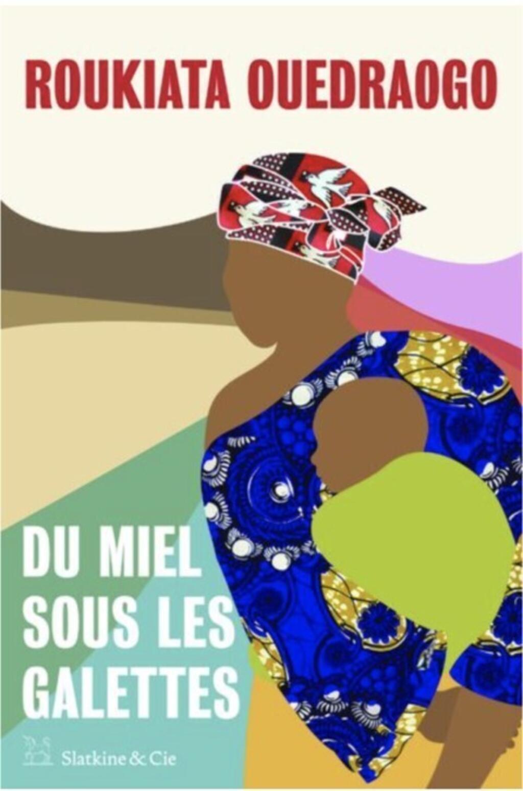 Du miel sous les galettes de Roukiata Ouedraogo